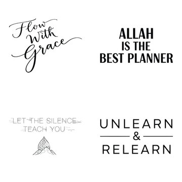 Art of motivational and spiritual quotes flow with grace, allah is the best planner, and unlearn relearn, isolated on white background