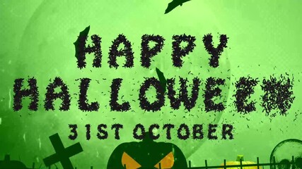 Halloween Title Card: 'Happy Halloween 31st October' with Green Background and Bats