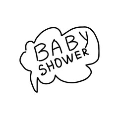 Hand drawn baby shower text in cloud speech bubble doodle style on transparent background – cute black outline vector for party invitations, greeting cards, and celebration designs
