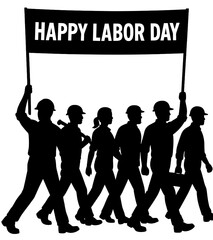 Happy Labor Day Silhouette of Workers Marching with Banner