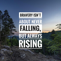 Motivational sayings on courage and inner strength with scenic sunset views &mdash; ideal for wall art and posters