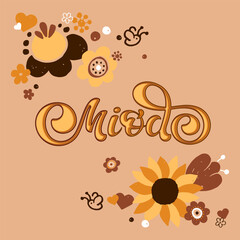 Vector lettering composition Miód (means Honey on Polish) on a background with authentic flowers