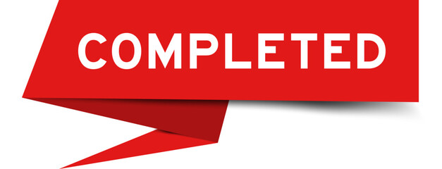 Red color speech banner with word completed on white background