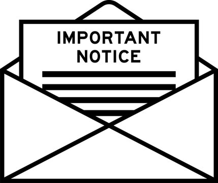 Envelope and letter sign with word improtant notice as the headline