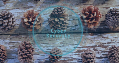 Highlighting pine cone glowing on weathered wood plank, with digital overlay showing Cyber Security