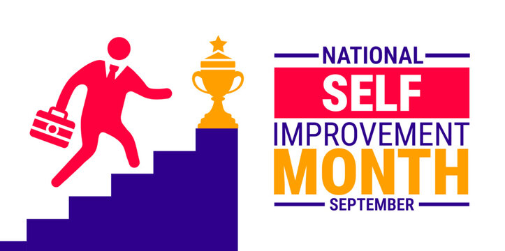 National Self Improvement Month background, banner, card or poster design template is observed every year during September, to raise awareness about the mission. Vector illustration.