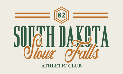 82 South Dakota Sioux Falls Athletic Club slogan tee typography print design. Vector t-shirt graphic or other uses. 