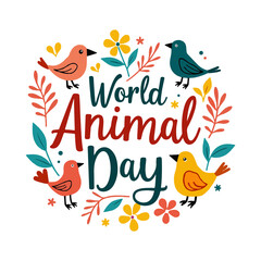 World animal day celebration with colorful birds and floral elements