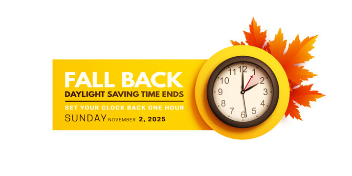 Fall back time. Daylight saving time ends banner with realistic wall clock and bright autumn foliage decoration on yellow background. Set your clocks back one hour on November 2. Vector illustration