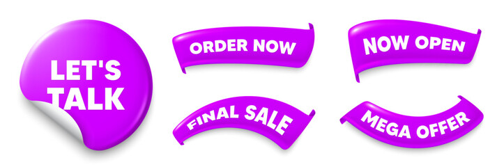 Lets talk purple sticker, Sale offer ribbons. Final sale, Order now. Lets talk tag. Connect offer sign. Conversation symbol. Sticker badge. Flag ribbon banners. Discount offer banners. Vector