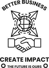 Better business create impact