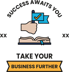 A black and white image of a hand holding a flag with the words success awaits y