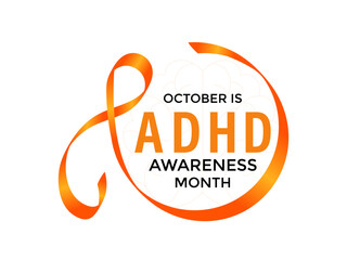 ADHD Awareness Month, observed every October, raises awareness about Attention-Deficit,Hyperactivity Disorder. A concept for healthcare and medicine. Banner poster, social media, flyer and background.