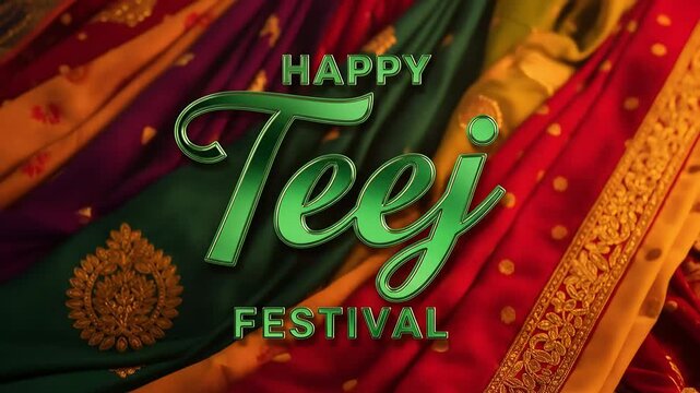 Happy Teej Festival Text Animation Over Richly Embroidered Indian Silk Sarees