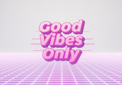 A graphic design displaying the phrase "Good Vibes Only" in a vibrant pink 3D style, set against a light gray background with a grid pattern.
