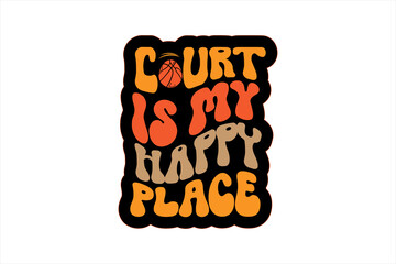 Court Is My Happy Place Basketball Sticker.