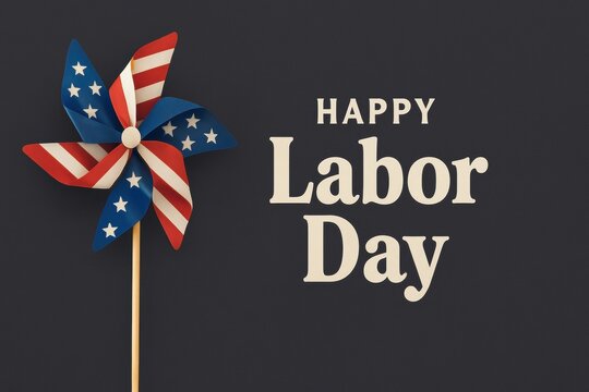 Happy Labor Day banner with a patriotic pinwheel decoration.