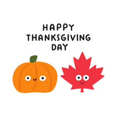 Happy Thanksgiving day. Cute pumpkin and red maple leaf characters. Hand drawn illustration on white background.