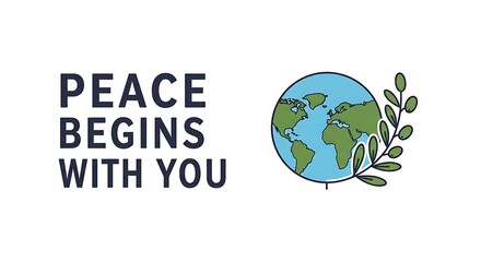 Fototapeta premium Peace Begins With You Illustration – Earth and Olive Branch Symbol for Global Unity and Personal Responsibility