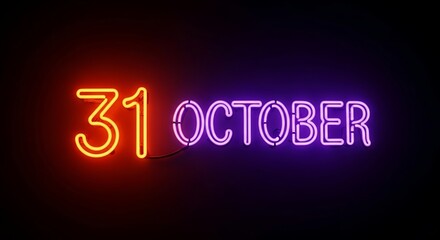 Vibrant neon sign announces October 31st, beckoning with spooky Halloween excitement and festive party vibes, perfect for seasonal promotions and event announcements.