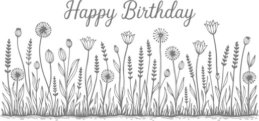Happy Birthday Wildflower Border Illustration - Hand-Drawn Floral and Grayscale Design