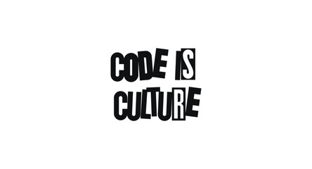Code Is Culture Developer Quote With Bold Typographic Style. Perfect For Tech Professionals, Programmers, Posters, T Shirts And Digital Media. Vector Illustration.