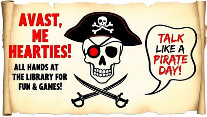 International Talk Like a Pirate Day – Fun Pirate Skull Poster with Crossbones and Nautical Celebration Message