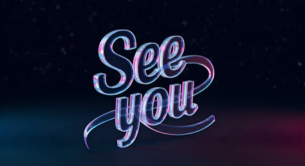 "Transparent text graphic of 'See You' in a stylized