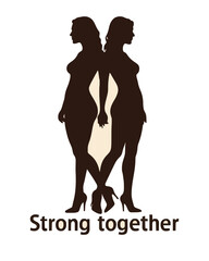 Silhouettes of two women holding hands with text "Strong together"