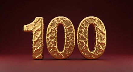 Gold textured numbers one hundred.