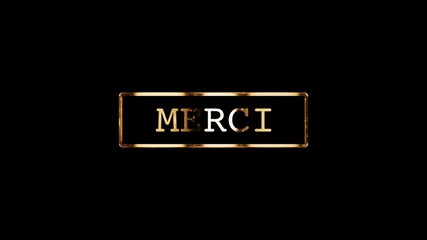 Animation of Merci word with golden text shine in frame glitch effect Isolated transparent with alpha channel Quicktime prores 444 on black abstract background.