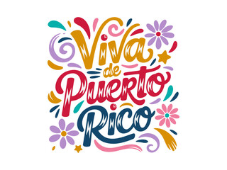 Viva de Puerto Rico lettering, bright multicolor script, island pride message, festive confetti accents, vector illustration
