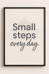 Motivational Quote Poster – Small Steps Every Day – Black and White Typography