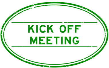 Grunge green kick off meeting word oval rubber seal stamp on white background