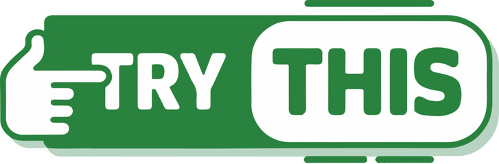 A green banner with the words try this and a thumbs up icon on a light blue background vector graphic
