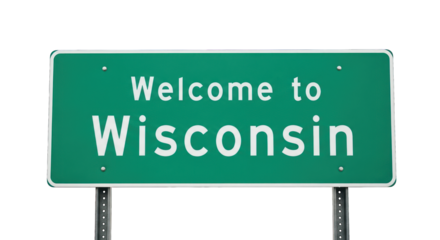 Green sign reads "Welcome to Wisconsin", mounted on metal poles against dark background