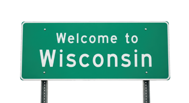 Green sign reads "Welcome to Wisconsin", mounted on metal poles against dark background