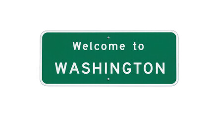 Sign reading "Welcome to WASHINGTON" on green. Isolated on black background