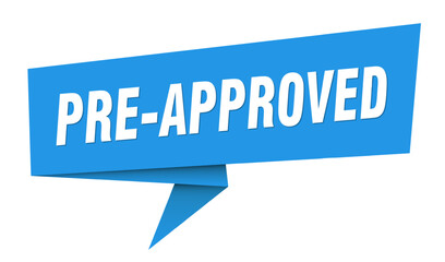 pre-approved banner. pre-approved speech bubble, label, sticker, sign template
