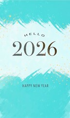 Naklejka premium Happy New Year 2026 greeting card with watercolor background. Vector illustration.