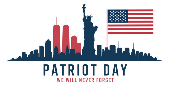 9/11 Patriot Day tribute with Twin Towers skyline silhouette, American flag, and “We Will Never Forget” memorial text on dark background