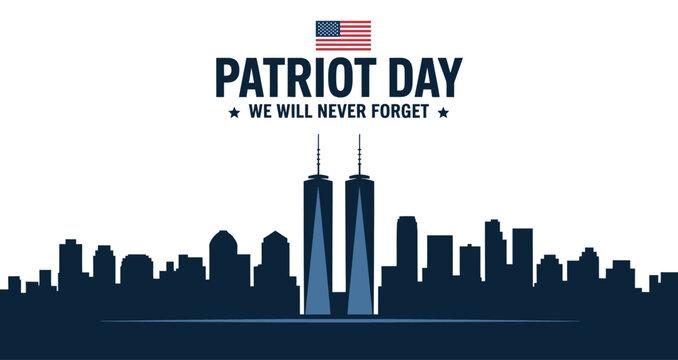 9/11 Patriot Day tribute with Twin Towers skyline silhouette, American flag, and “We Will Never Forget” memorial text on dark background - Powered by Adobe