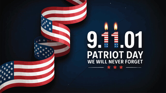Patriot Day 9.11.01 tribute with American flag ribbon and twin towers candles on dark background – We Will Never Forget memorial design