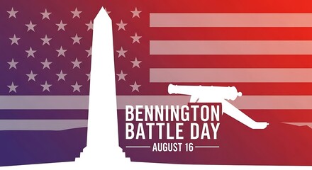 Bennington battle day august 16th with monument, cannon, and american flag