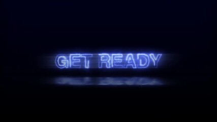 Bold neon blue text get ready stands out against a dark background. Dynamic and eyecatching, ideal for website banners and social media posts. - Powered by Adobe