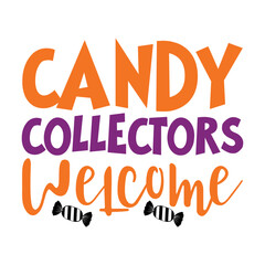 Fototapeta premium Candy Collectors Welcome Svg