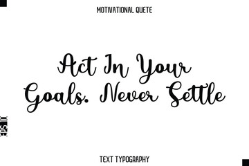 Embrace In Your Potential. Chase Greatness  - Motivational Quote Modern Typography Art