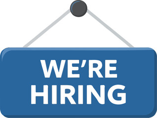 We're Hiring sign on blue background