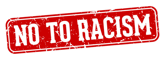 no to racism rectangular sign. no to racism stamp