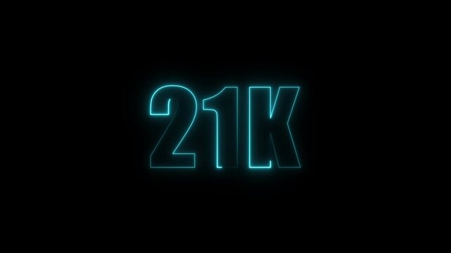 Neon Glowing Animation Celebrating 21K Subscribers and Followers &ndash; Social Media Milestone Celebration
